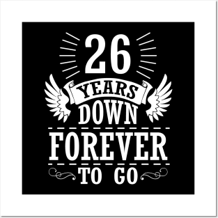 26 Years Down Forever To Go Happy Wedding Marry Anniversary Memory Since 1994 Posters and Art